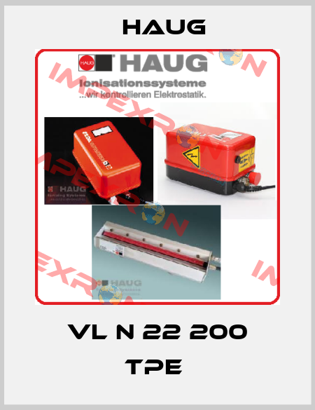 VL N 22 200 TPE  Haug
