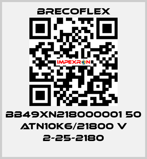 BB49XN218000001 50 ATN10K6/21800 V 2-25-2180 Brecoflex