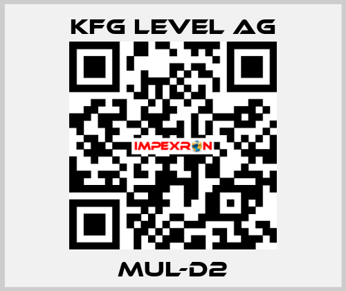 MUL-D2 KFG Level AG
