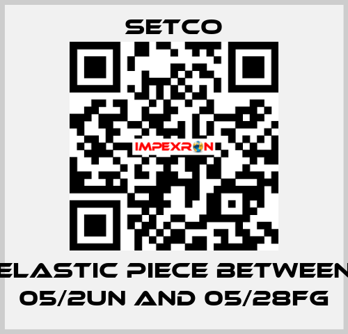 elastic piece between 05/2UN and 05/28FG SETCO
