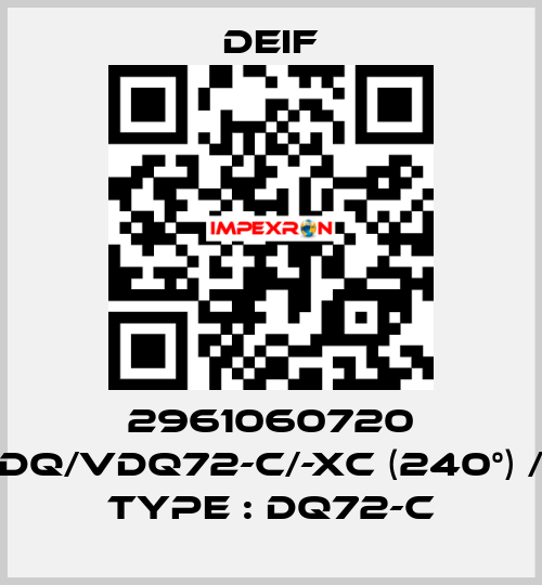 2961060720 DQ/VDQ72-c/-xc (240°) / Type : DQ72-c Deif