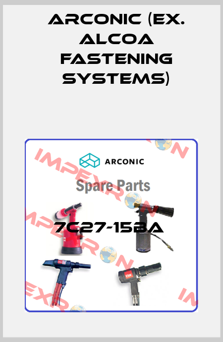 7C27-15BA  Arconic (ex. Alcoa Fastening Systems)