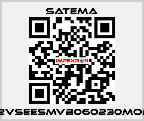 12VSEESMVB060230MOD SATEMA