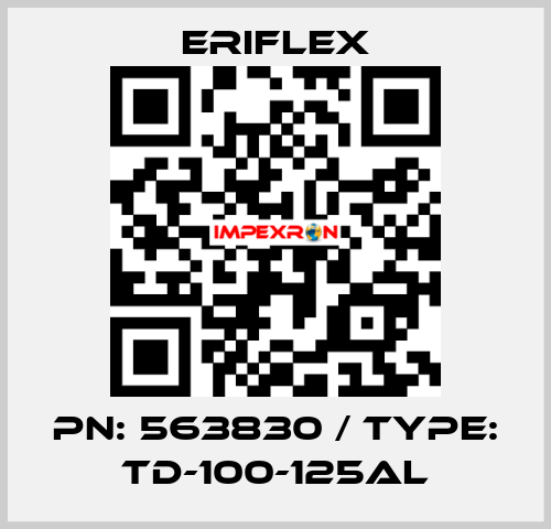 PN: 563830 / Type: TD-100-125AL ERIFLEX