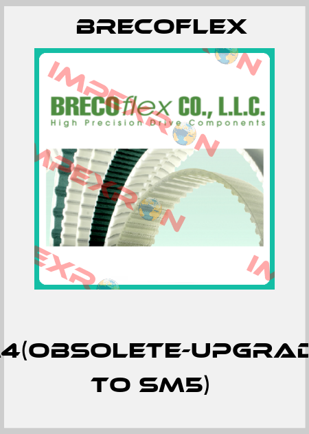  SM4(obsolete-upgraded to SM5)  Brecoflex