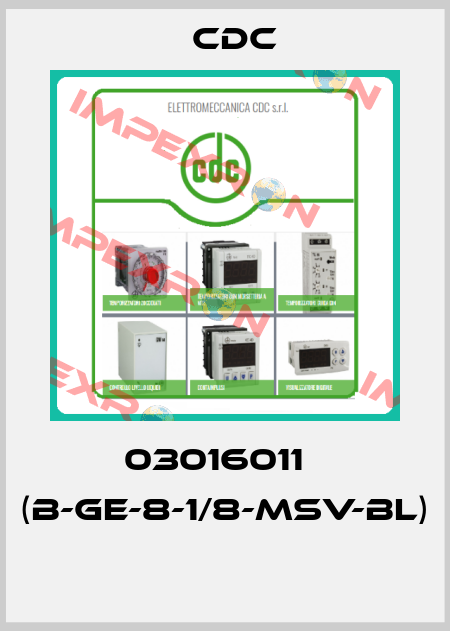 03016011   (B-GE-8-1/8-MSv-bl)  CDC