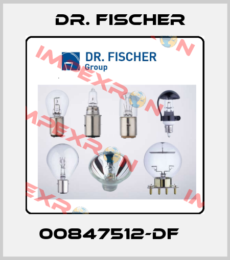 00847512-DF   Dr. Fischer