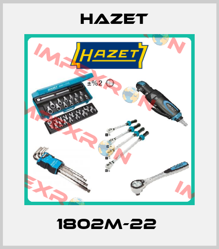 1802M-22  Hazet