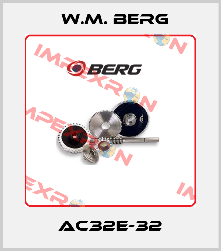 AC32E-32 W.M. BERG