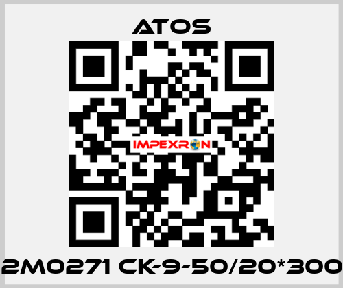 12M0271 CK-9-50/20*300  Atos