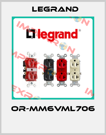 OR-MM6VML706  Legrand