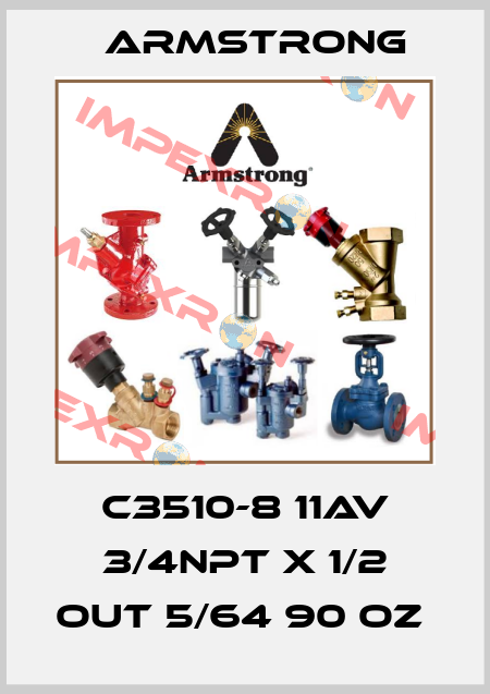 C3510-8 11AV 3/4NPT X 1/2 OUT 5/64 90 OZ  Armstrong