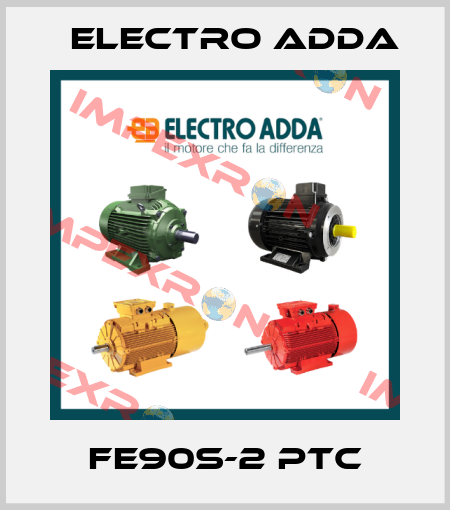 FE90S-2 PTC Electro Adda