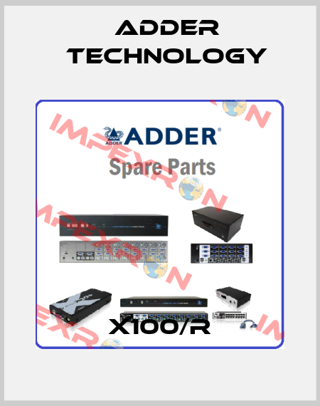 X100/R Adder Technology