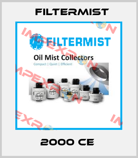 2000 CE  Filtermist