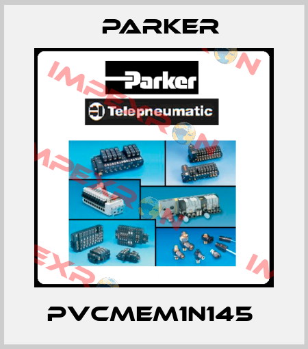 PVCMEM1N145  Parker