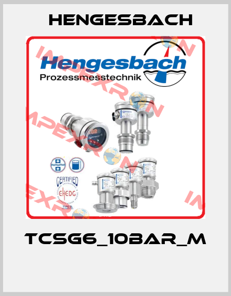 TCSG6_10bar_M  Hengesbach