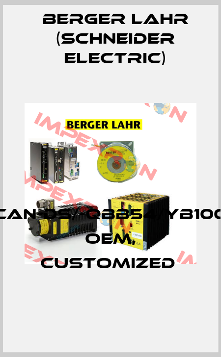 IFE71/2CAN-DS/-QBB54/YB100KPP53 OEM, customized  Berger Lahr (Schneider Electric)