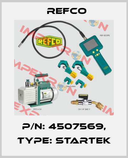 p/n: 4507569, Type: STARTEK Refco