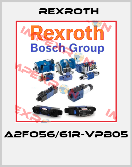 A2FO56/61R-VPB05  Rexroth