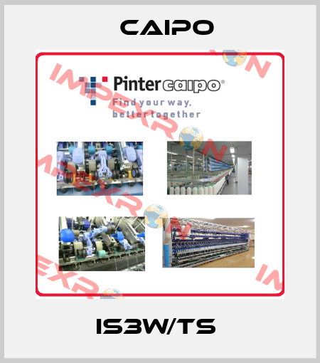 IS3W/TS  Caipo