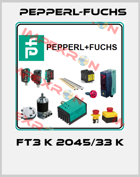 FT3 K 2045/33 K  Pepperl-Fuchs