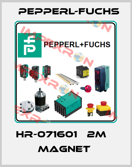 HR-071601   2M          Magnet  Pepperl-Fuchs