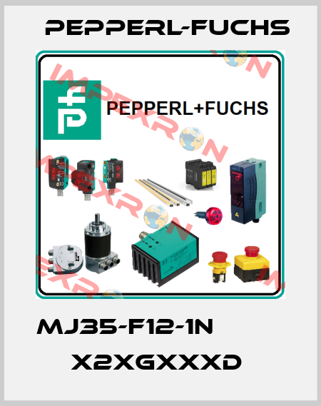 MJ35-F12-1N           x2xGxxxD  Pepperl-Fuchs