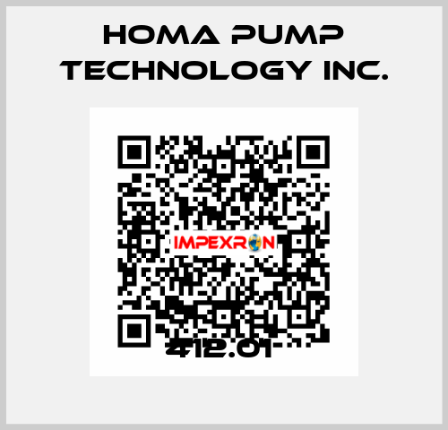 412.01  Homa Pump Technology Inc.