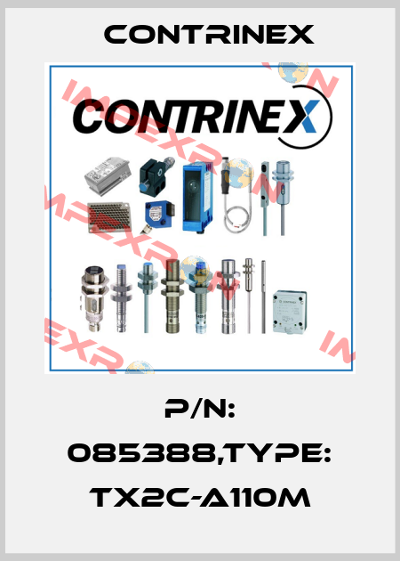 P/N: 085388,Type: TX2C-A110M Contrinex
