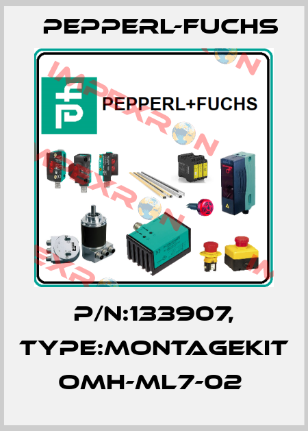 P/N:133907, Type:Montagekit OMH-ML7-02  Pepperl-Fuchs