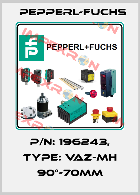 p/n: 196243, Type: VAZ-MH 90°-70MM Pepperl-Fuchs