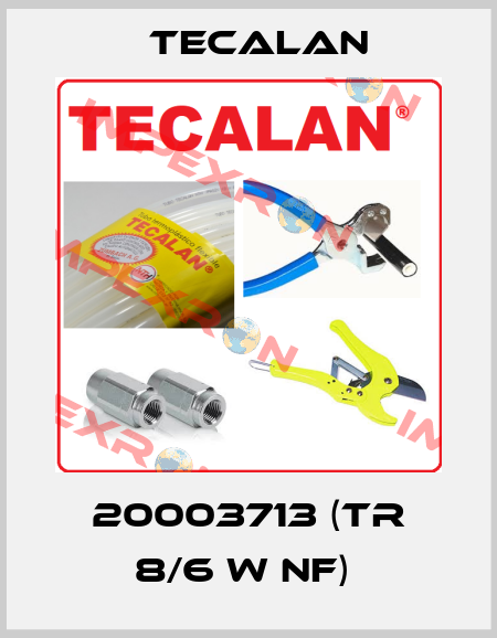 20003713 (TR 8/6 W NF)  Tecalan