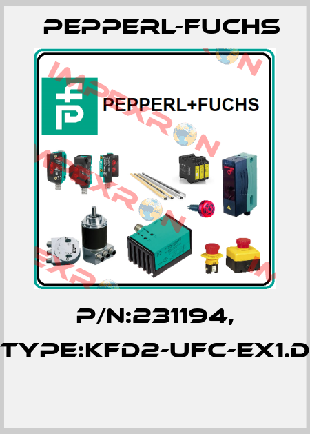 P/N:231194, Type:KFD2-UFC-EX1.D  Pepperl-Fuchs