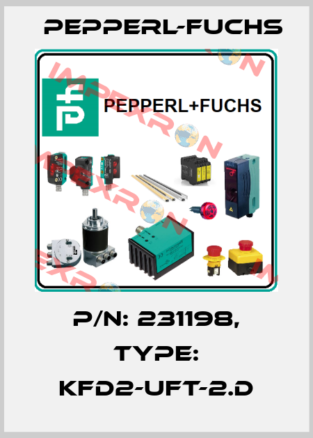 p/n: 231198, Type: KFD2-UFT-2.D Pepperl-Fuchs