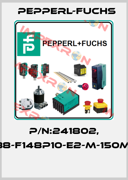 P/N:241802, Type:NBB8-F148P10-E2-M-150MM-3DT04  Pepperl-Fuchs