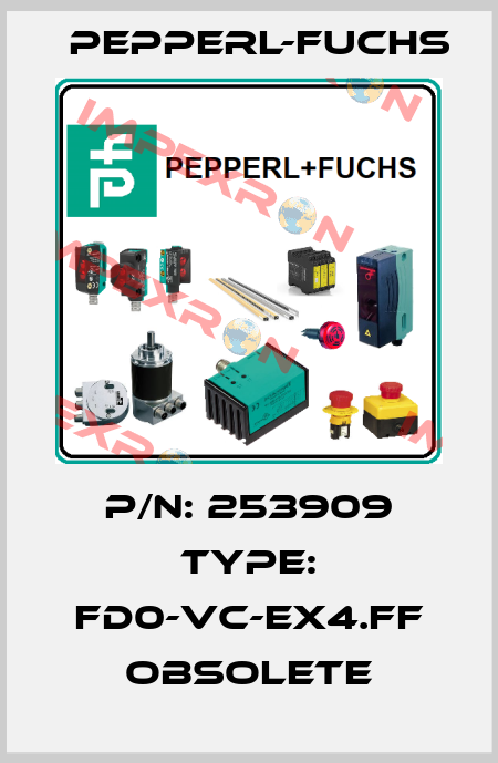 P/N: 253909 Type: FD0-VC-EX4.FF obsolete Pepperl-Fuchs