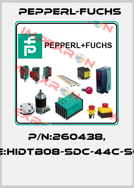 P/N:260438, Type:HIDTB08-SDC-44C-SC-RA  Pepperl-Fuchs