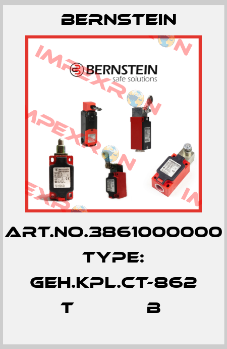 Art.No.3861000000 Type: GEH.KPL.CT-862 T             B  Bernstein
