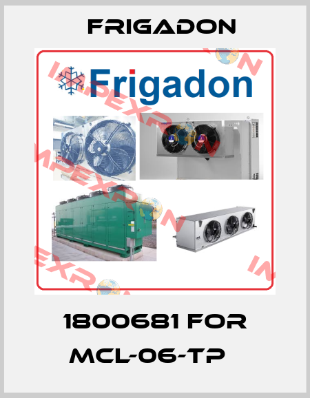 1800681 for MCL-06-TP   Frigadon