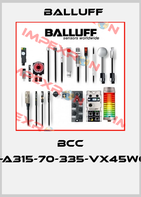 BCC A315-A315-70-335-VX45W6-100  Balluff