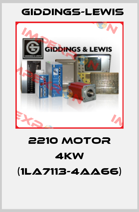 2210 MOTOR 4KW (1LA7113-4AA66)  Giddings-Lewis