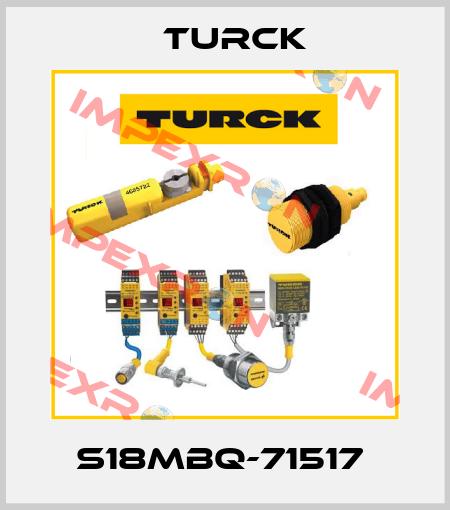 S18MBQ-71517  Turck