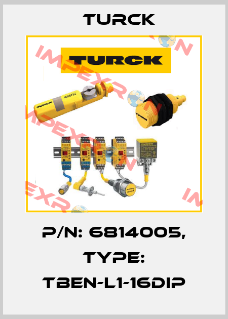p/n: 6814005, Type: TBEN-L1-16DIP Turck