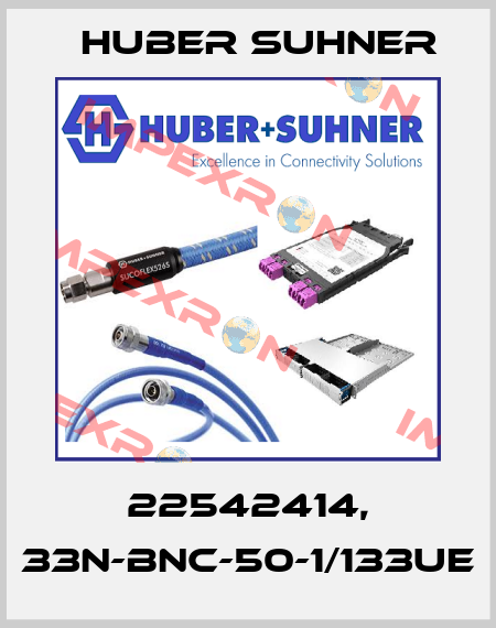 22542414, 33N-BNC-50-1/133UE Huber Suhner