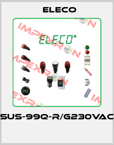 SUS-99Q-R/G230VAC  Eleco