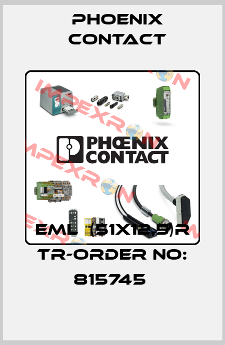 EML  (51X12,5)R TR-ORDER NO: 815745  Phoenix Contact