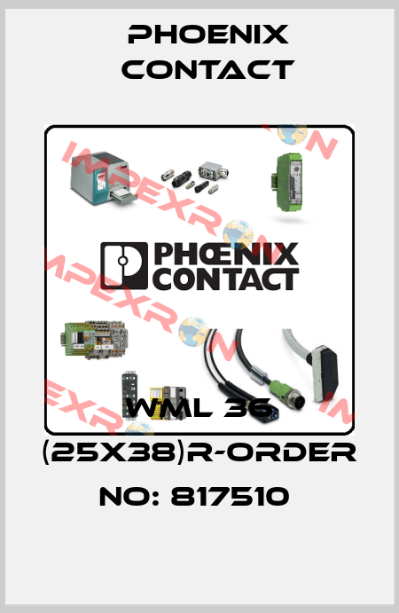 WML 36 (25X38)R-ORDER NO: 817510  Phoenix Contact