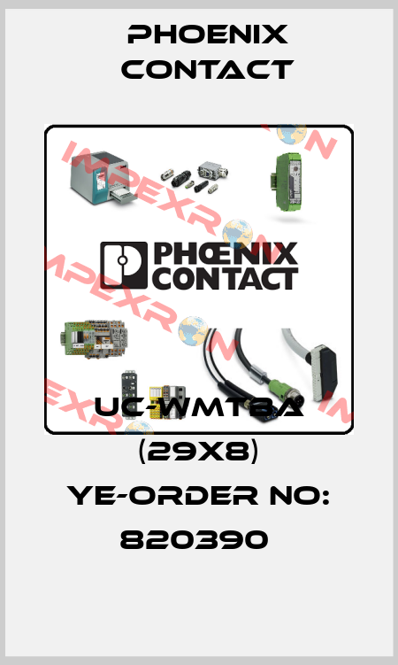 UC-WMTBA (29X8) YE-ORDER NO: 820390  Phoenix Contact