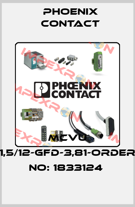 MCVU 1,5/12-GFD-3,81-ORDER NO: 1833124  Phoenix Contact